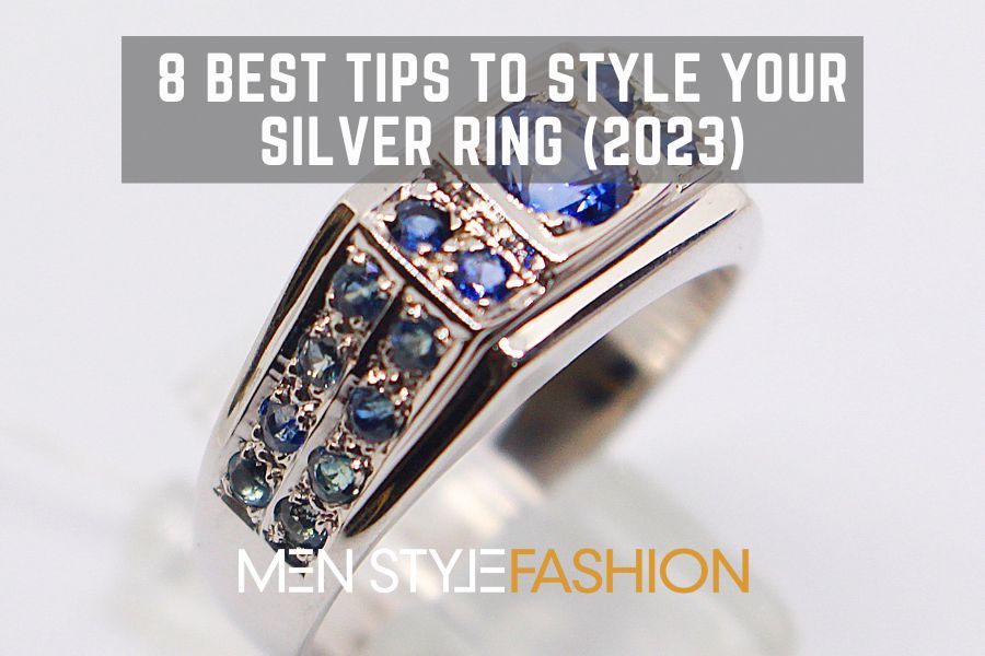 8 Finest Tricks to Model Your Silver Ring (2023)
