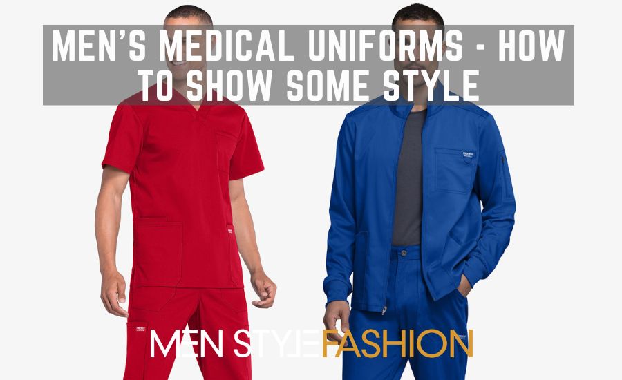 Males’s Medical Uniforms – How To Present Some Fashion